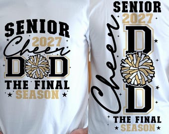 Senior Cheer Dad 2027 SVG PNG Front and Back Design Digital Download