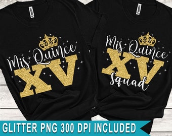 Mis XV SVG, Mis Quince Svg,  Quince Squad Svg, XV Squad Svg, Quinceañera Svg