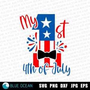 May include: A red, white, and blue graphic design with the text "My 1st 4th of July" and a bow tie. The design features a large number "1" with stars and stripes, fireworks, and a bow tie.