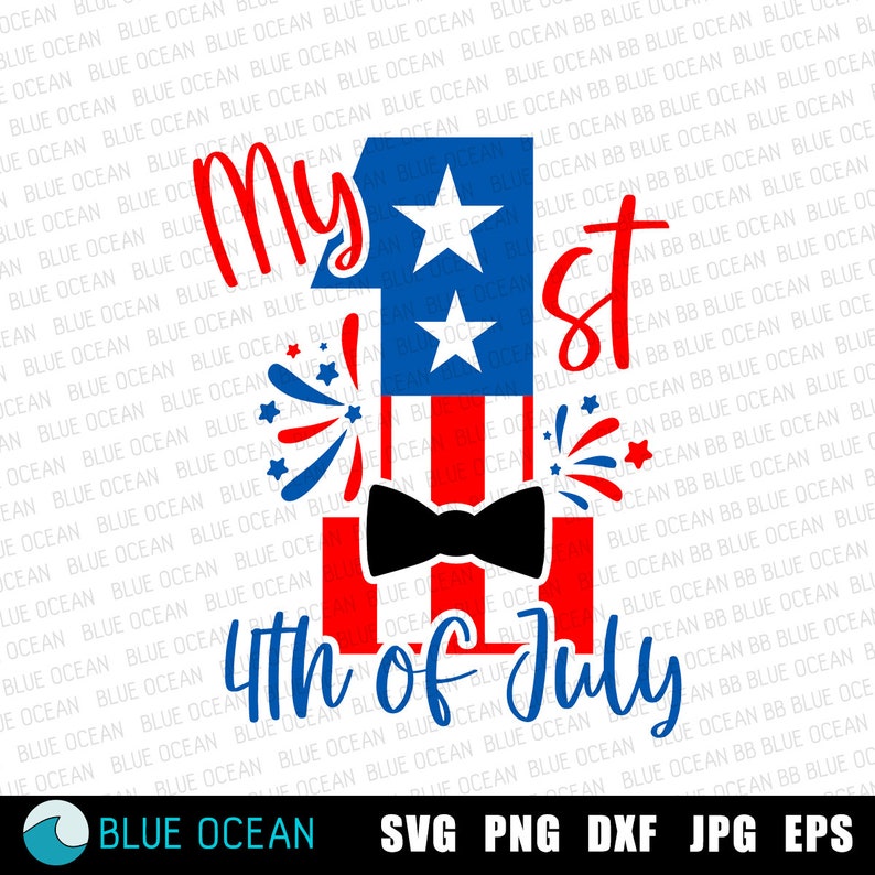 May include: A red, white, and blue graphic design with the text "My 1st 4th of July" and a bow tie. The design features a large number "1" with stars and stripes, fireworks, and a bow tie.