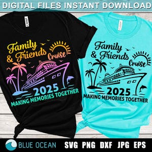 Familie und Freunde Cruise 2025 SVG, Cruise 2025 PNG, Familie und Freunde, Cruise Shirt PNG, Cruise Urlaub 2025
