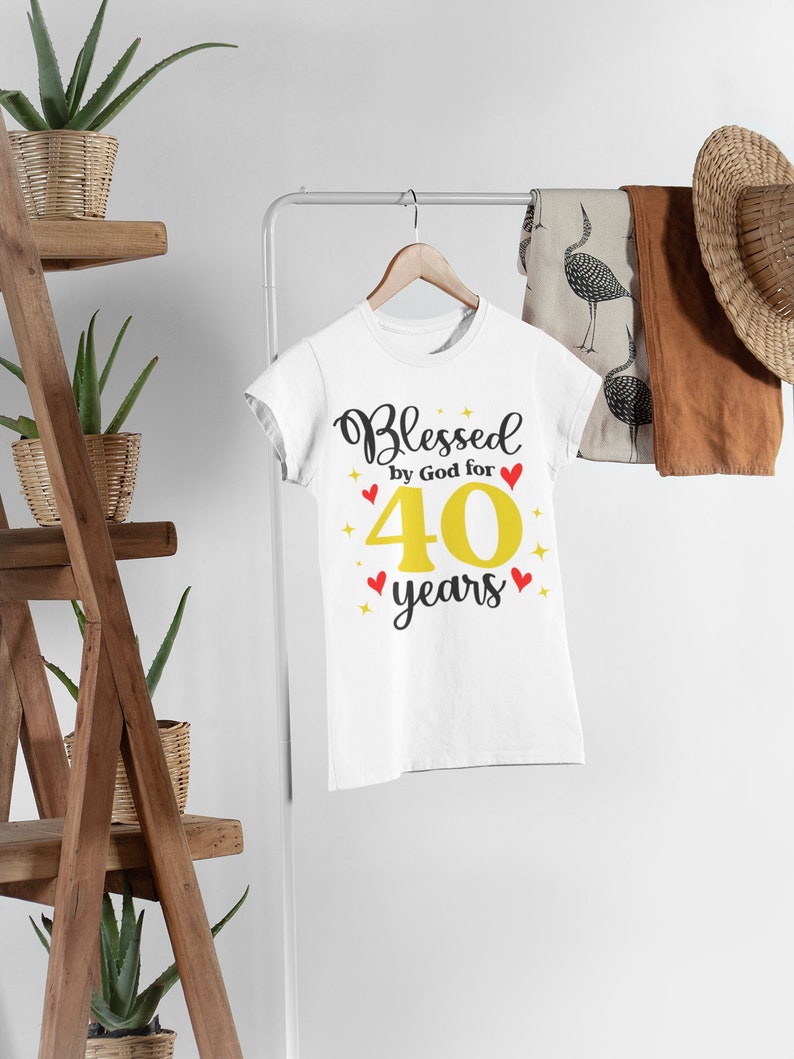 Blessed by God for 40 Years SVG 40th Birthday Svg 40th | Etsy