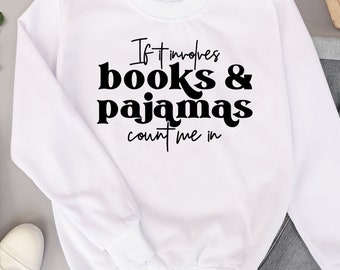 Books and Pajamas SVG: Funny Shirt Design (Digital Download)