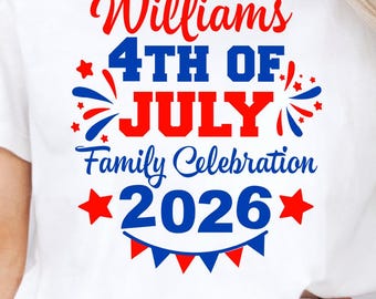 4th of July Family Celebration 2026 SVG: Patriotic Shirts (Digital Download)
