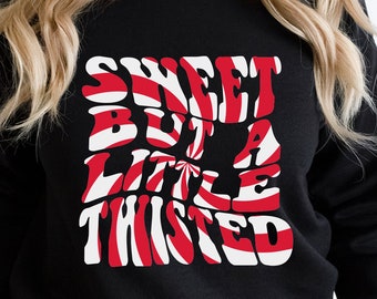 Sweet But a Little Twisted SVG,  Groovy Christmas SVG, Funny Christmas SVG, Candy Cane, Woman christmas shirt