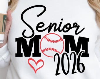 Senior Mom Baseball SVG, Baseball Mom SVG, Senior 2026 SVG, Softball Mom svg, Senior Baseball 2026, sublimation designs, Svg for Cricut