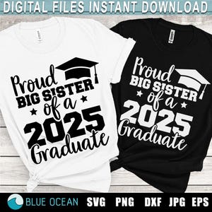 Fière grande soeur d'un diplômé 2025 SVG, chemise de remise des diplômes 2025 SVG, SVG senior 2025, diplômé 2025 svg