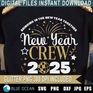 Año nuevo 2025 svg, feliz año nuevo 2025 svg, equipo de año nuevo svg, equipo de año nuevo 2025, camisa de año nuevo 2025 png