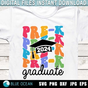 Pre-K graduate 2024 SVG, Pre-k Graduation SVG, Pre-K graduate shirt, Pre-K grad 2024 SVG