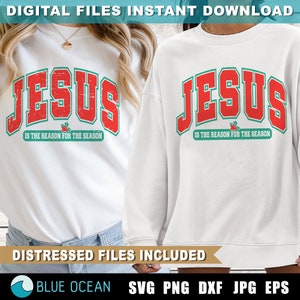 Jesus The Reason For The Season SVG, Faith Christmas Png ,Retro Christmas svg, Religious Christmas SVG