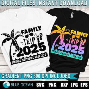 Familienreise 2025 SVG, Familienurlaub 2025 SVG, Familienurlaub Shirt, Sommerferien 2025