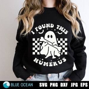 I Found This Humerus Svg, Halloween Svg, Funny Halloween Png, Funny Halloween Svg, Funny Ghost Svg
