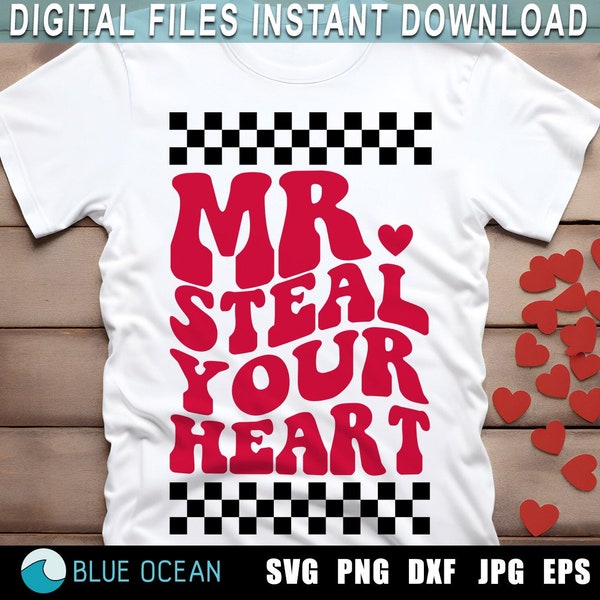 Mr Steal Your Heart SVG, Valentines Day Svg, Retro Valentines Png, Boy Valentines Shirt,