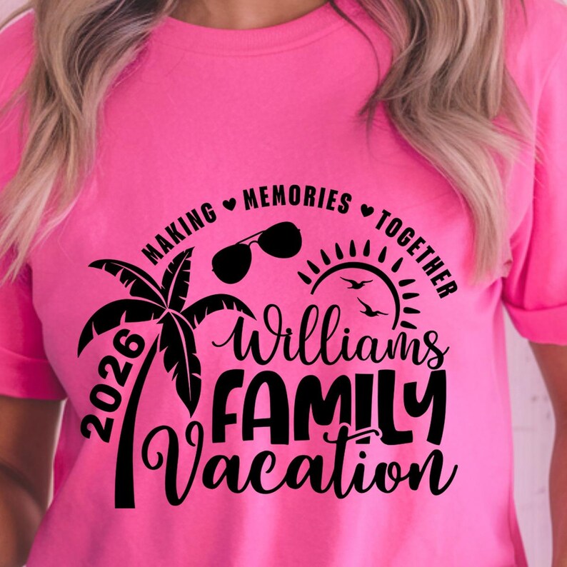 Family Vacation SVG, Family Vacation 2026, Making memories together, Summer Family Vacation, Family Shirts SVG image 17