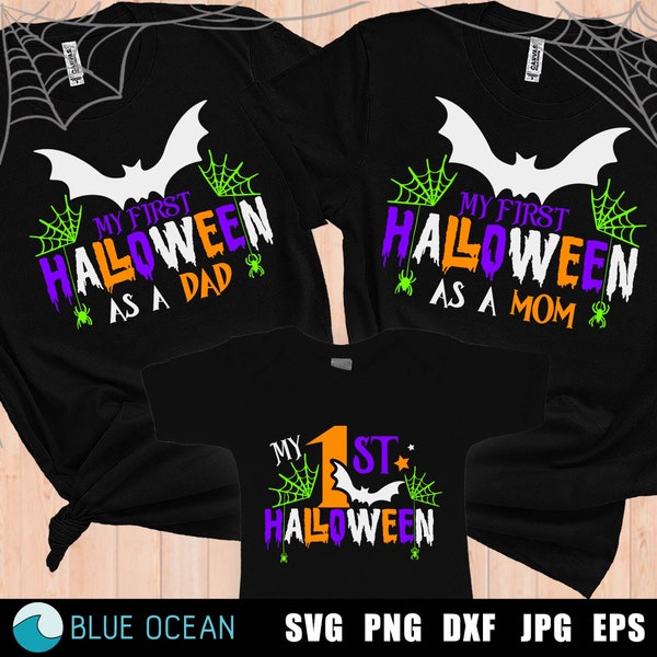 My first halloween SVG, My 1st halloween SVG, My first halloween as a dad SVG, My first halloween as a mom svg, Halloween family shirts