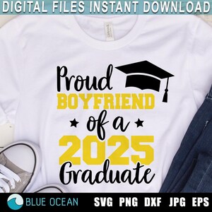 Namorado orgulhoso de uma formatura de 2025 SVG, namorado de formatura SVG, formatura 2025 SVG, arquivos de corte de formatura 2025