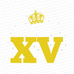 May include: Gold crown with a yellow 'XV' on a white background with a subtle sparkle pattern.