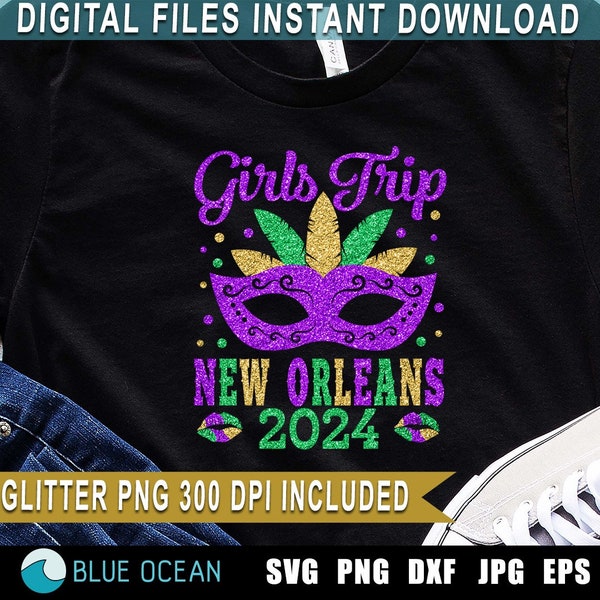 Girls Trip New Orleans 2024 SVG, Mardi gras 2024 SVG, Mardi gras girls trip SVG, New Orleans Trip 2024, New Orleans Party, Nola Girls Tripd