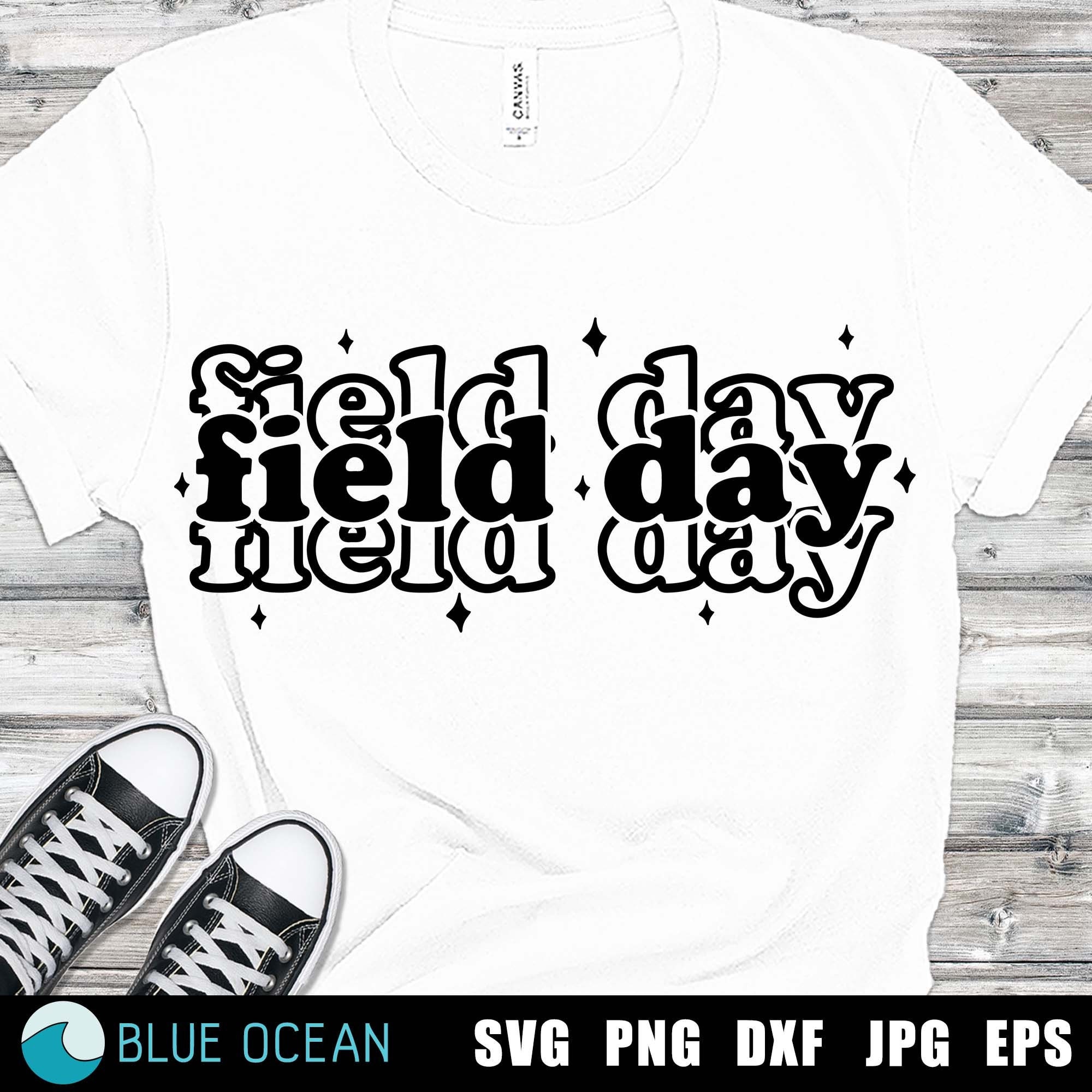 Field Day SVG Field Day 2023 Field Day Shirt School Game Etsy