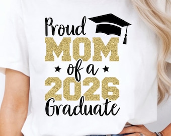 Mamá orgullosa de un graduado de 2026 SVG, PNG con sublimación de brillo dorado, descarga digital de graduación de último año