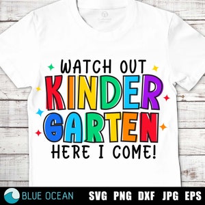 Kijk uit kleuterschool hier kom ik SVG, kleuterschool SVG, kleutershirt SVG, eerste dag van school-svg