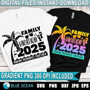 Familievakantie 2025 SVG, familievakantie shirt SVG, zomer 2025 SVG, familiereünie 2025 SVG