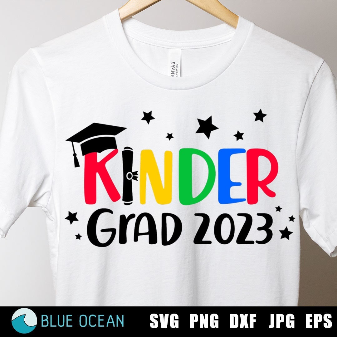 Kinder Grad 2023 SVG, Kinder Graduation SVG, Kindergarten Graduate 2023