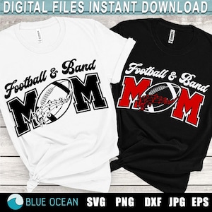 May include: Two t-shirt designs featuring the text "Football & Band Mom" in black and red lettering with a football and musical notes. The shirts are white and black.