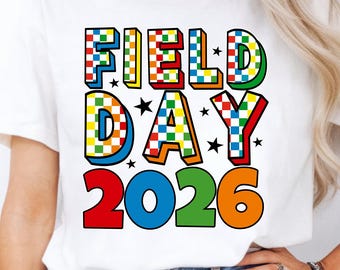 Field Day 2026 PNG Teacher Shirt Design Digital Download Sublimation School Sports Event Clipart