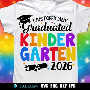 Kindergarten grad 2026 SVG PNG,  Officially Graduate Kinder (digital download)