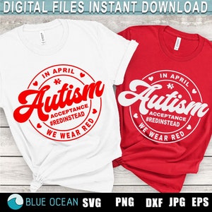 em abril, usamos Red Autism Svg, #redinsted, Autism Acceptance Svg, Autism Shirt PNG , Autism Awareness SVG