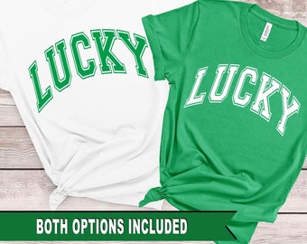 Lucky SVG,  St Patricks SVG, Lucky shirt PNG, Lucky University, St Patrick's Day Svg