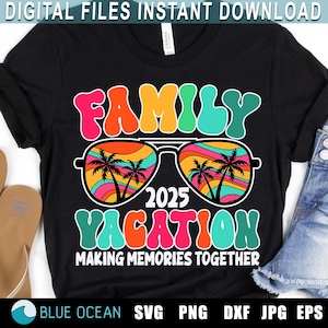 Familievakantie 2025 SVG, familievakantie shirt, familievakantie png, samen herinneringen maken, zonnebril met palmboom