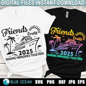 Freunde Kreuzfahrt SVG, Freunde Kreuzfahrt SVG, Freunde Kreuzfahrt 2025 SVG, Kreuzfahrt 2025 SVG, Freunde Kreuzfahrt Shirts 2025, Freunde Urlaub 2025