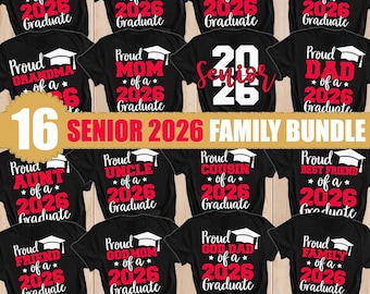 Proud Graduate Family 2026 SVG Bundle, Senior Family Svg, Graduation SVG Bundle, Proud Senior SVG, Class of 2026 Png
