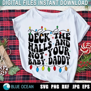 Dek de gangen en niet je baby papa SVG, Retro mama png, grappige familie png, grappige kerst png, baby papa png, dek de gangen png