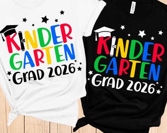 Kindergarten Grad 2026 SVG, Kindergarten Graduate SVG, Kindergarten Graduation 2026 svg, Kindergarten 2026 shirt png