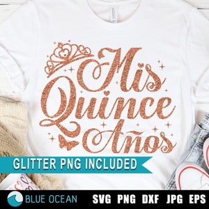 Mis quince años SVG, Quinceañera SVG, Quinceanera PNG, Mis quince svg, Mis 15 años shirt