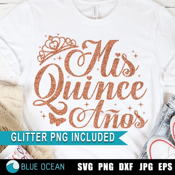 Mis Quince Años SVG: Quinceañera Shirt Design (Digital Download)