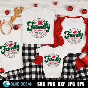 Family Christmas SVG, Family Christmas 2025, Making memories together, Christmas pajamas 2025, Matching Christmas shirt sublimation Png,