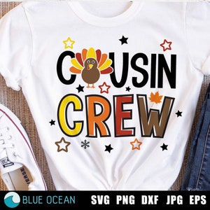 Cousin Crew SVG, Acción de Gracias SVG, Camisa de otoño para niños, Camisa de primo de Acción de Gracias, Cousin Crew PNG