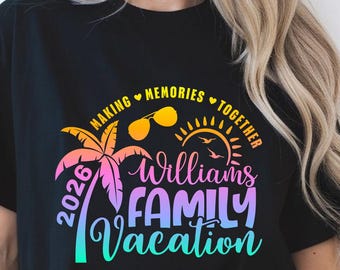 Family Vacation SVG, Family Vacation 2026, Making memories together, Vacation shirt 2026 SVG