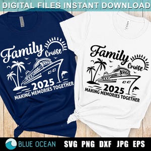 Familienkreuzfahrt 2025 svg, Familienkreuzfahrt svg, Cruise 2025 svg, Familienurlaub shirts, Familienkreuzfahrt shirts