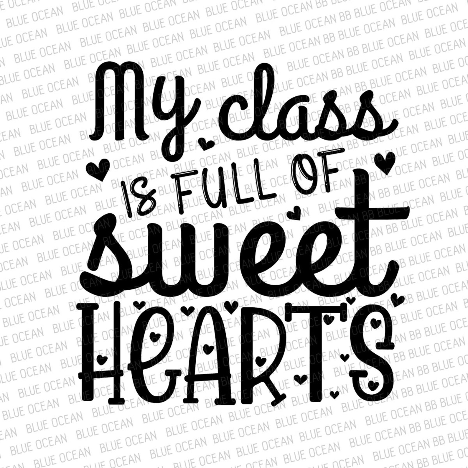 Teacher Valentine Shirt Svg My Class is Full of Sweet Hearts | Etsy