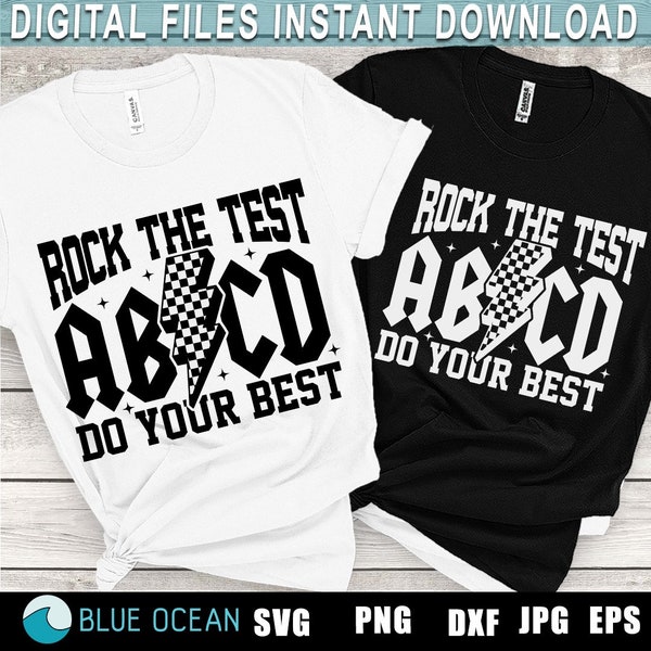 Rock the the test SVG, Test day shirt, Lets Do This Svg, ABCD Rock the test, teacher testing shirtsvg