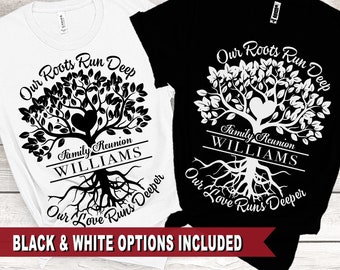 Our roots run deep but our love runs deeper SVG, Family Reunion SVG, Tree with roots SVG, Family tree, Family reunion shirt png