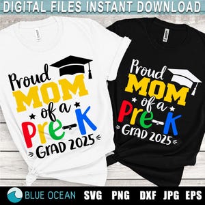 Orgullosa mamá de un graduado de preescolar 2025 SVG, orgullosa camiseta de mamá SVG, archivos de corte de graduación de preescolar 2025, graduación 2025 SVG