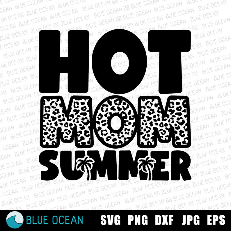 Hot Mom Summer SVG Summer Beach Mom Summer Shirt SVG - Etsy