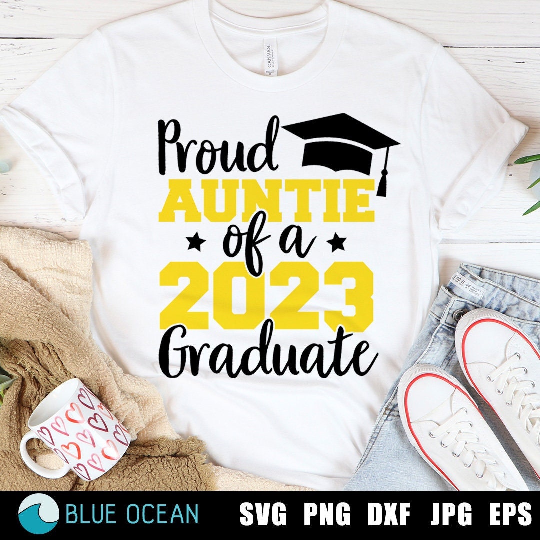 Proud Auntie of a 2023 Graduate SVG Graduation 2023 SVG - Etsy