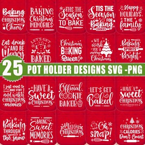 Könnte beinhalten: Eine Sammlung von 25 roten Topflappen-Designs mit weißem Text und Grafiken. Die Designs zeigen weihnachtliche Phrasen wie "Baking Christmas Cheers!" und "Merry Christmas." Das Bild enthält den Text "25 POT HOLDER DESIGNS SVG - PNG."